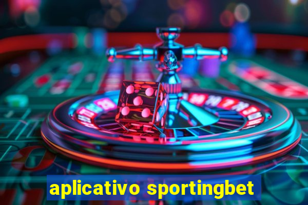 aplicativo sportingbet